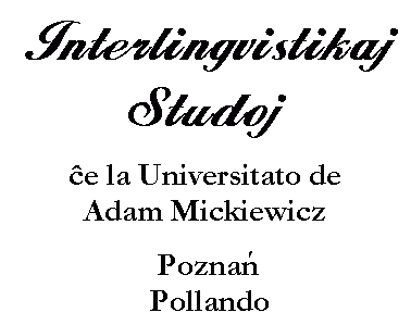 Interlingvistikaj Studoj en la Universitato de Adam Mickiewicz: Poznań, Pollando